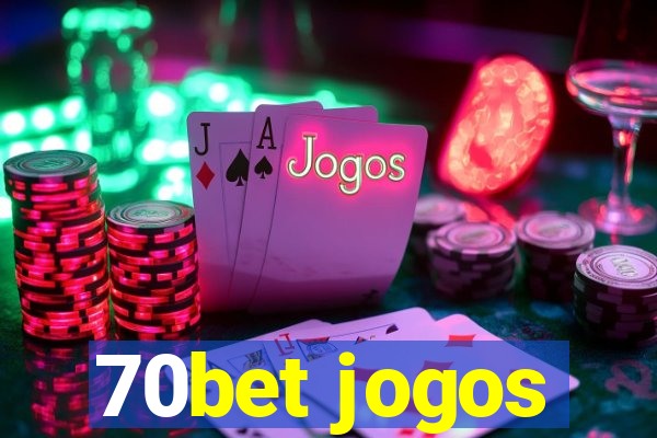 70bet jogos